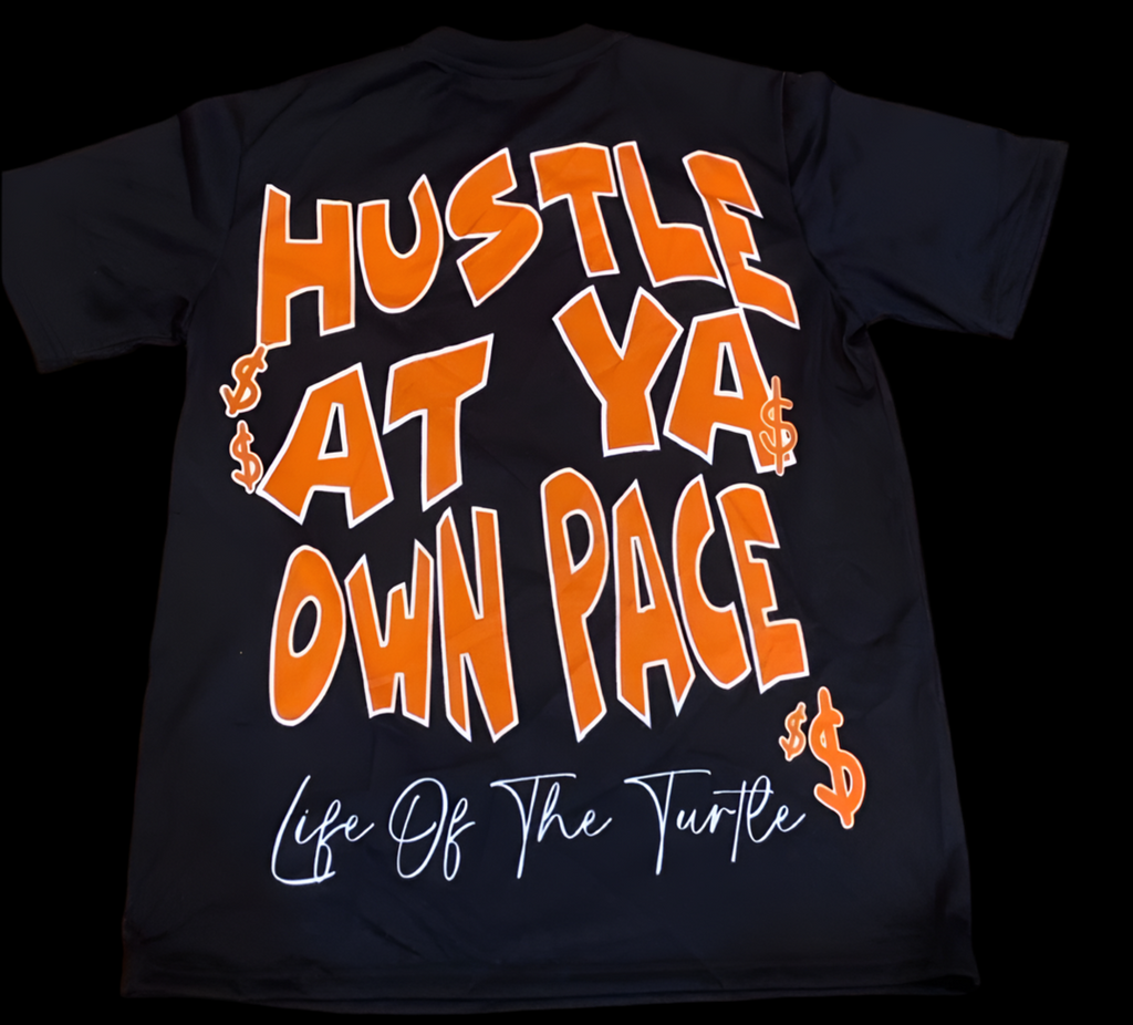 Orange Hustle At Ya Own Pace Tee